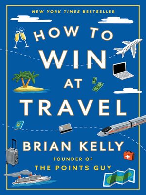How to Win at Travel - ebook